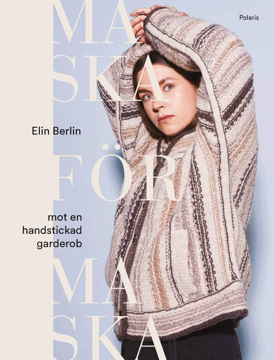 Elin Berlin : Maska för maska
