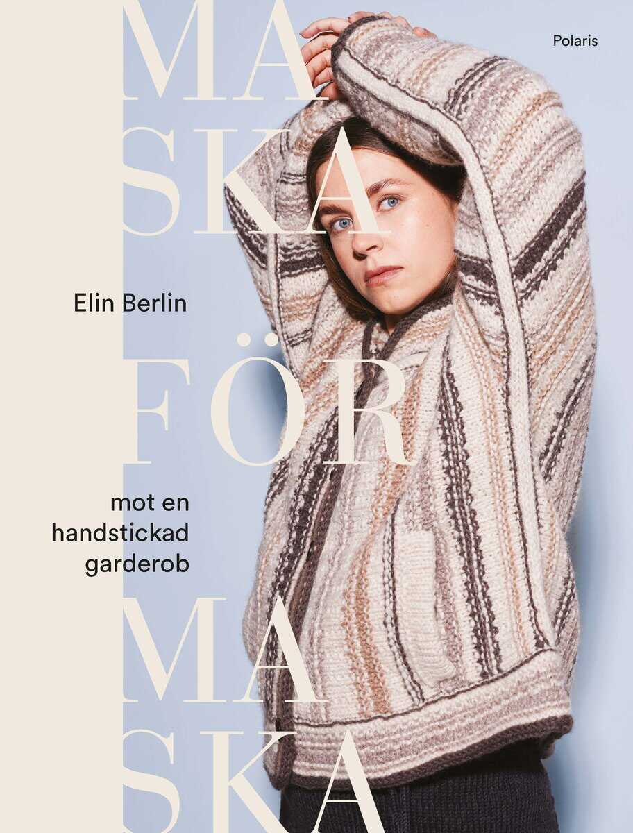 Elin Berlin : Maska för maska