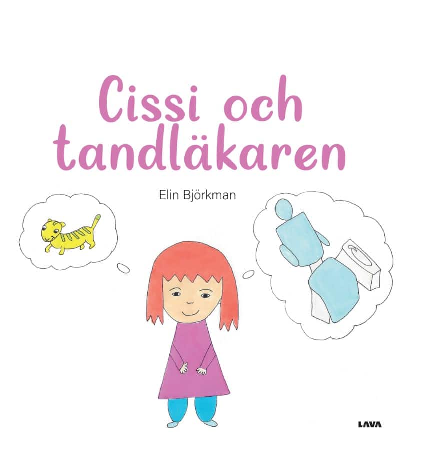 Elin Björkman : Cissi och tandläkaren