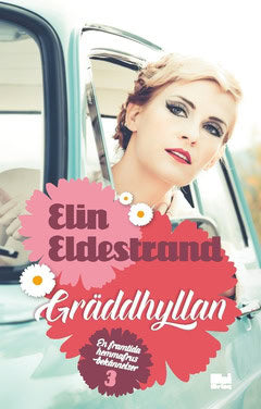 Elin Eldestrand : Gräddhyllan