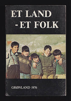 Elin Hansen : Et land - et folk. Grønland 76