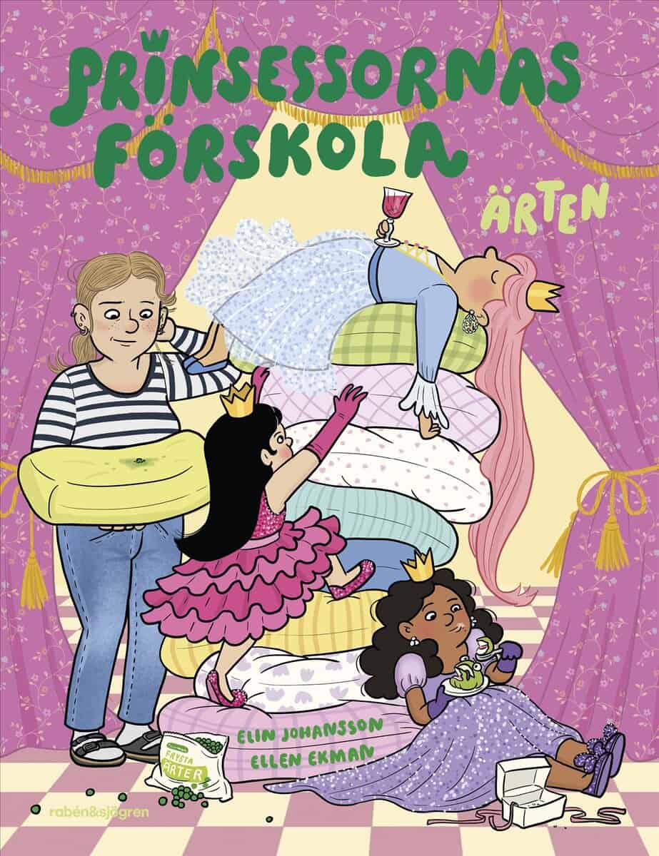Elin Johansson : Prinsessornas förskola. Ärten