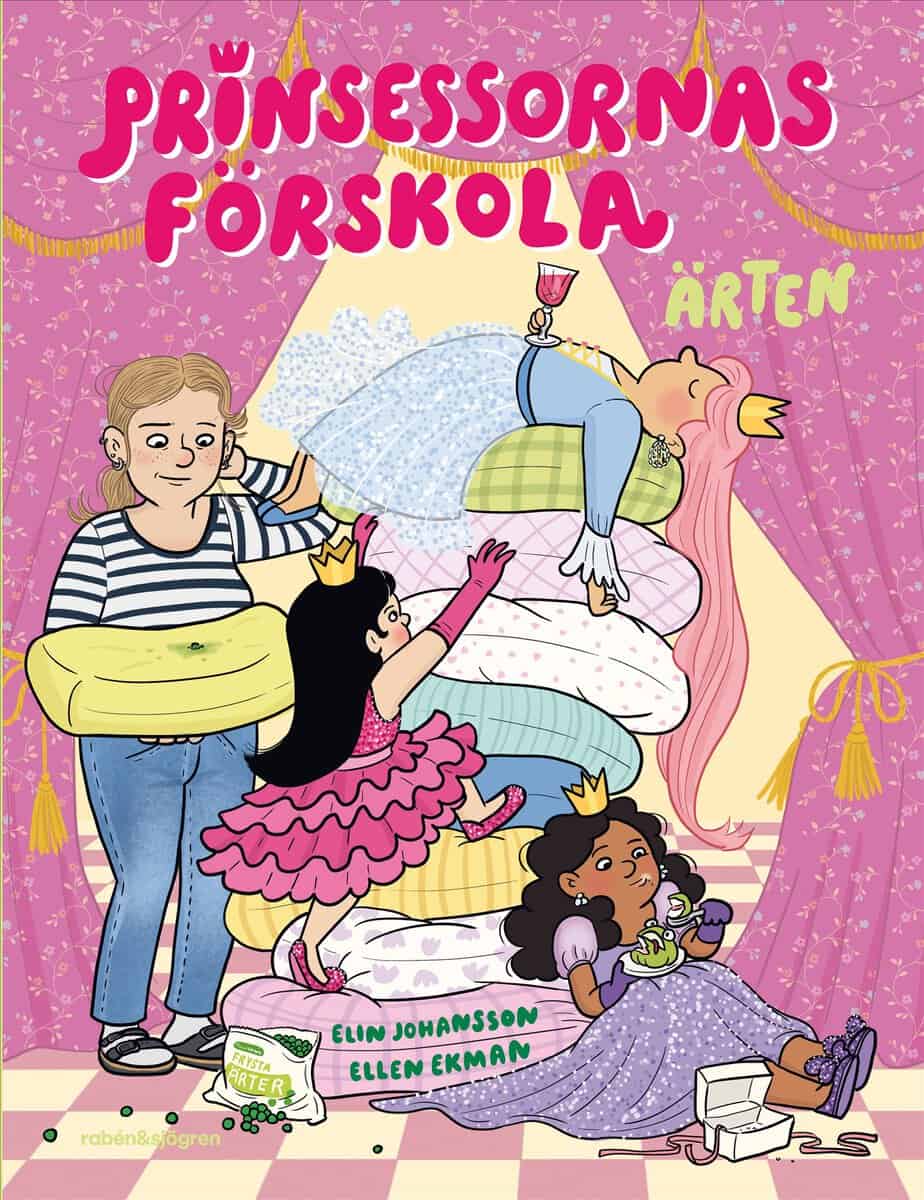 Elin Johansson : Prinsessornas förskola. Ärten