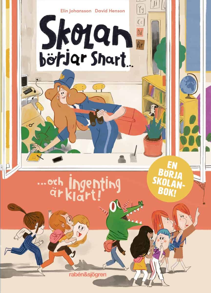 Elin Johansson : Skolan börjar snart ... och ingenting är klart!