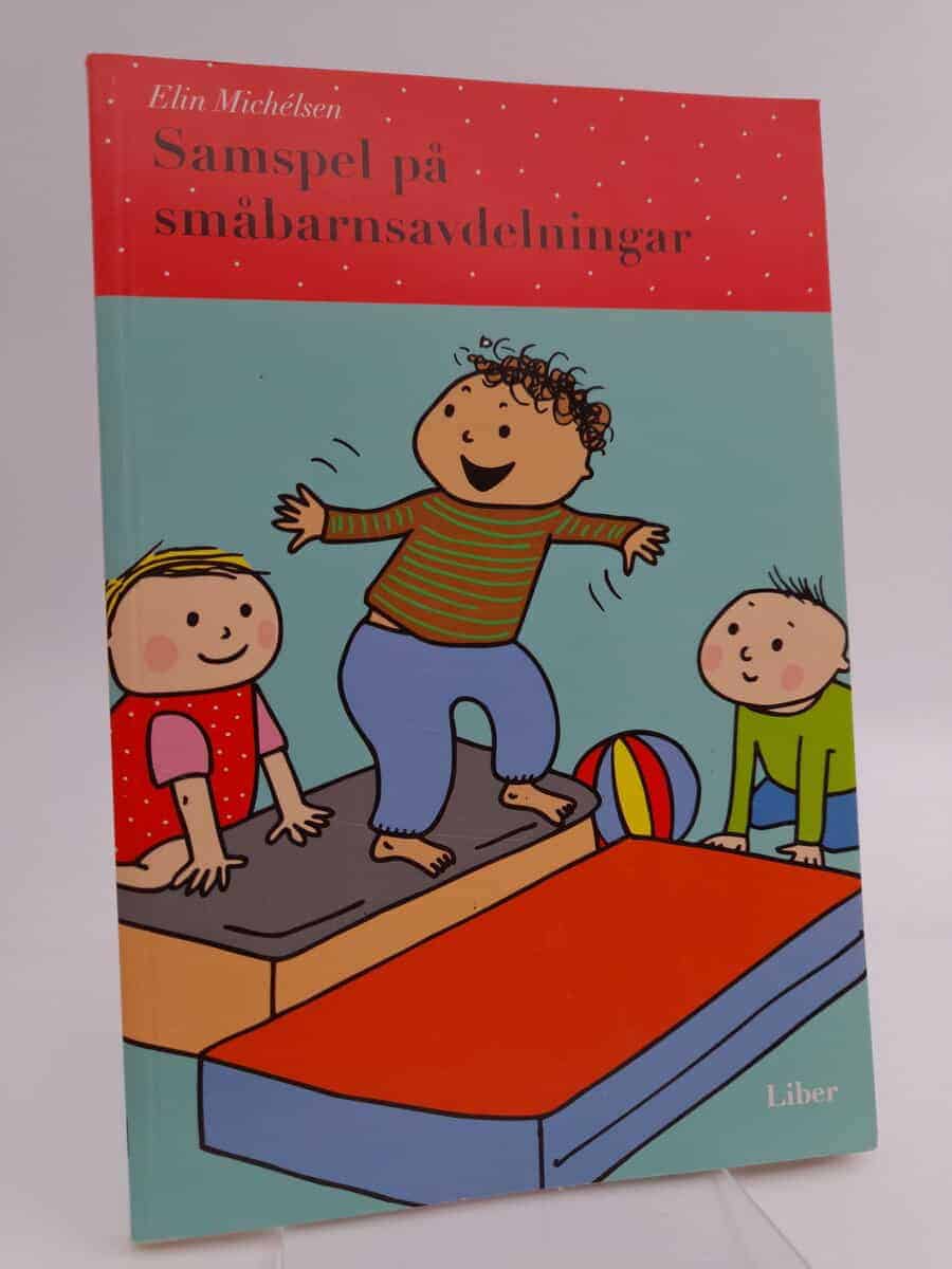 Elin Michélsen : Samspel på småbarnsavdelningar