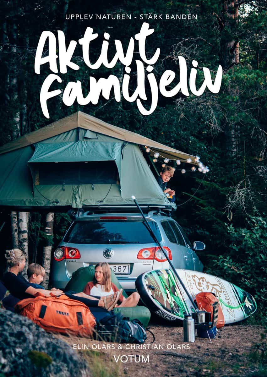 Elin Olars : Aktivt familjeliv