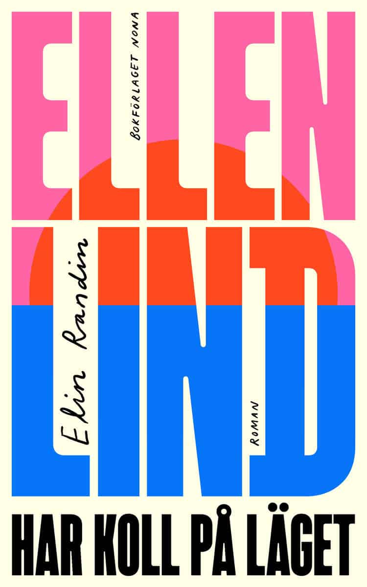Elin Randin : Ellen Lind har koll på läget