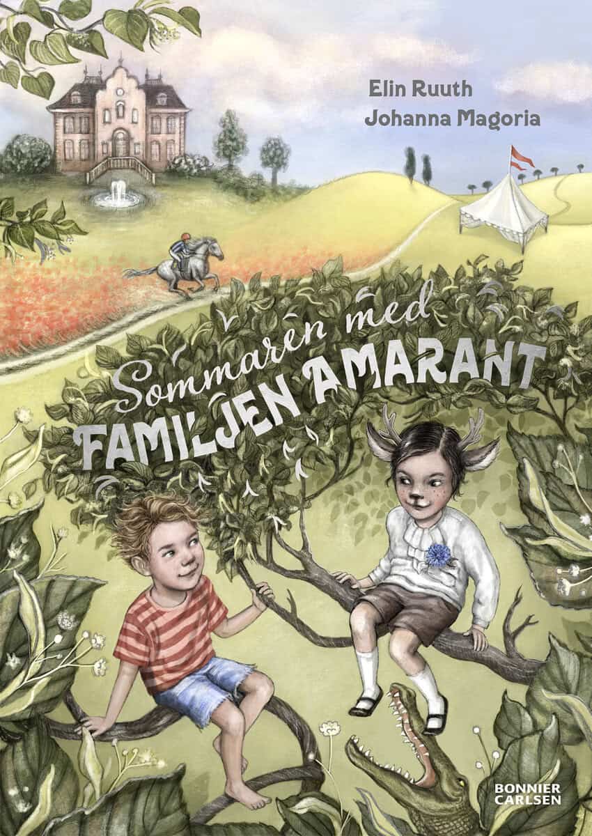 Elin Ruuth : Sommaren med familjen Amarant