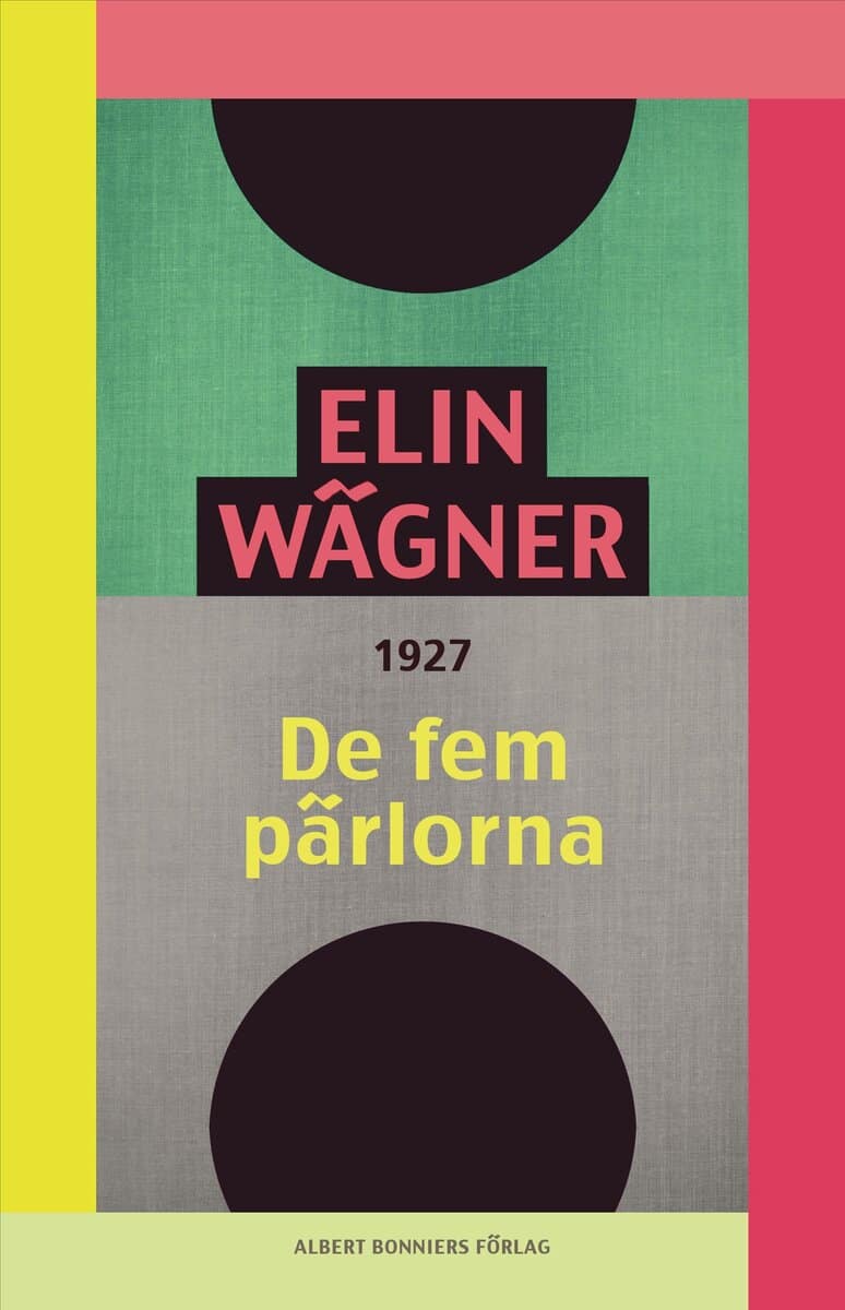 Elin Wägner : De fem pärlorna