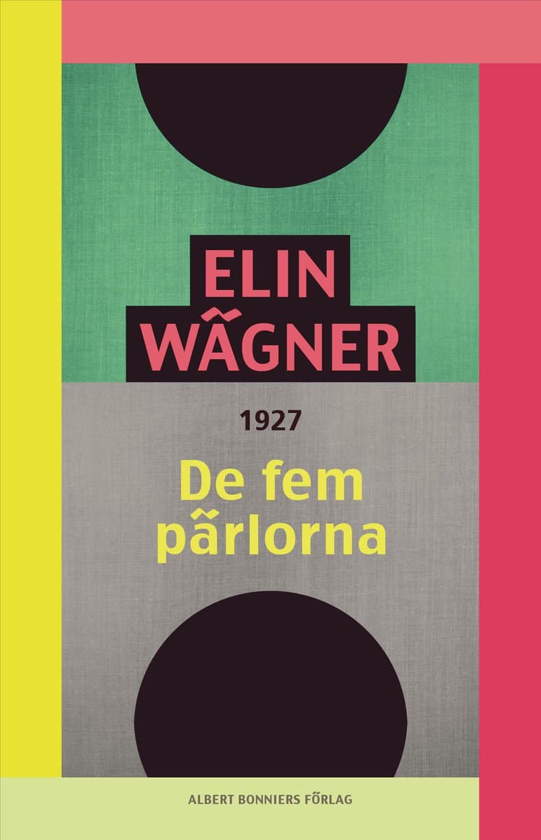 Elin Wägner : De fem pärlorna