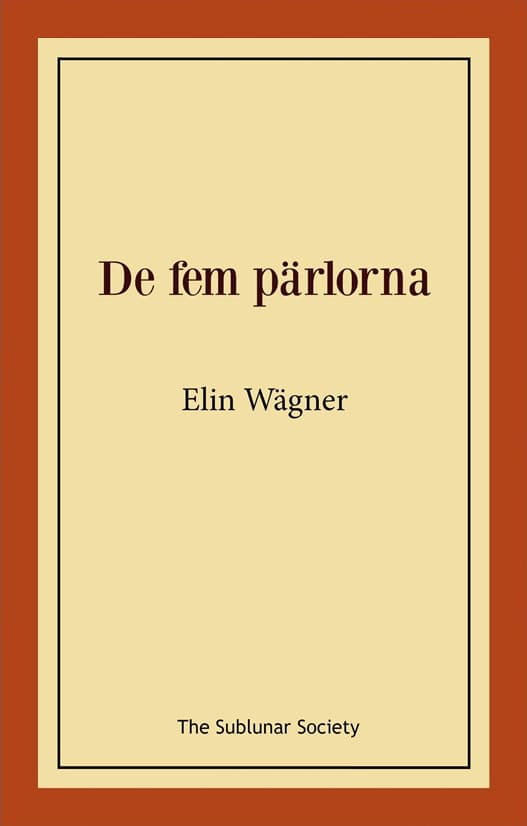 Elin Wägner : De fem pärlorna