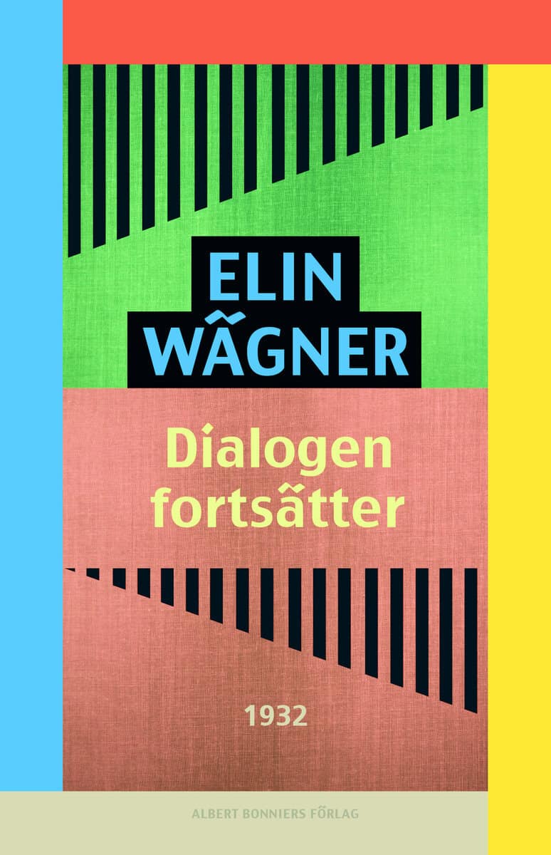 Elin Wägner : Dialogen fortsätter