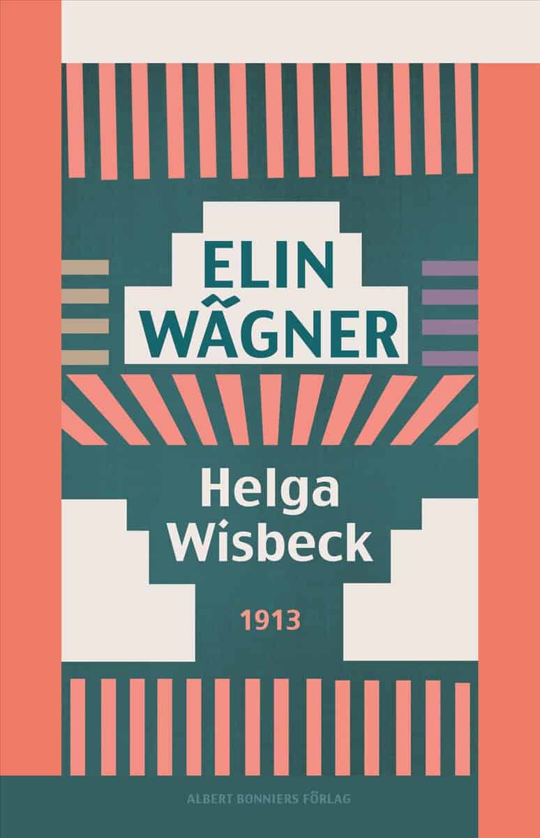 Elin Wägner : Helga Wisbeck