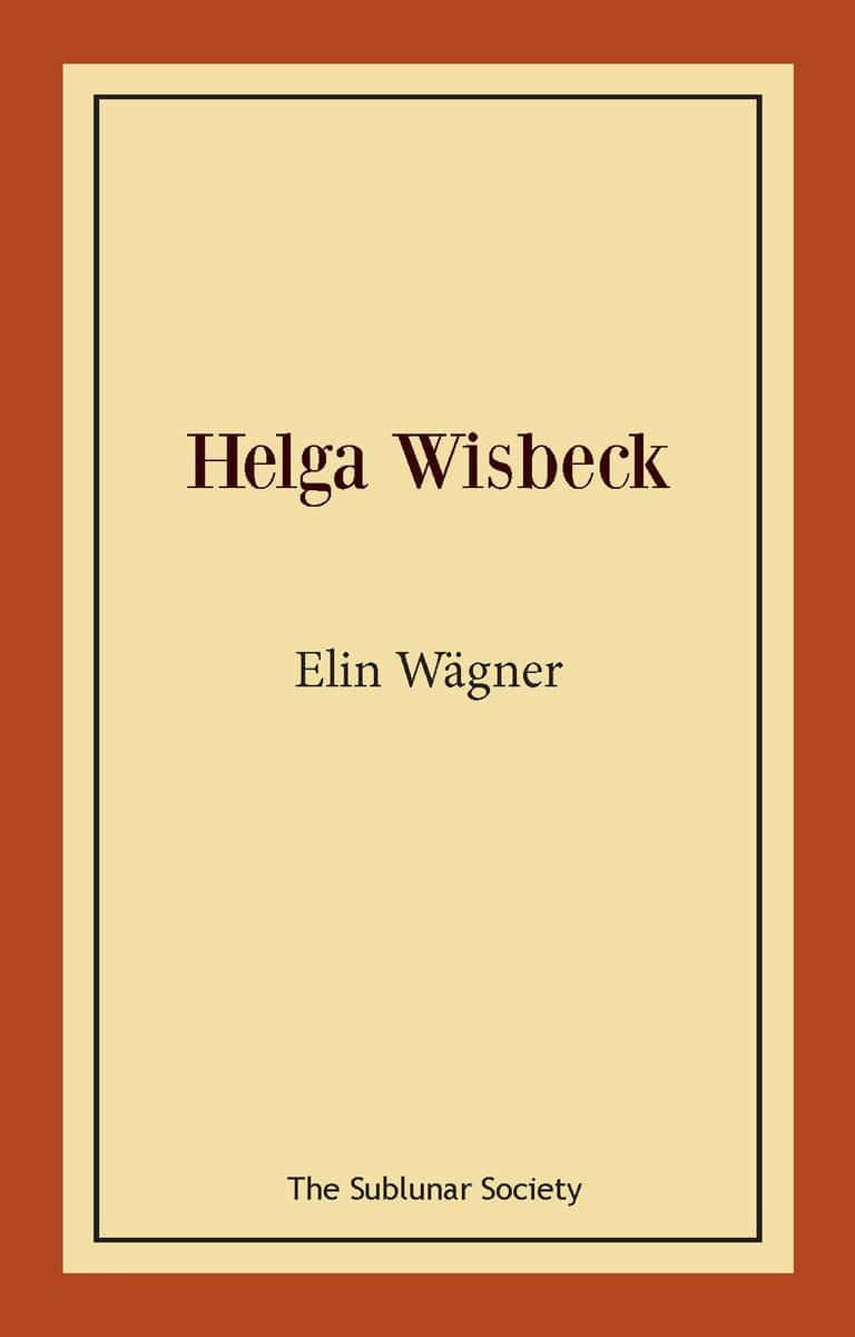 Elin Wägner : Helga Wisbeck
