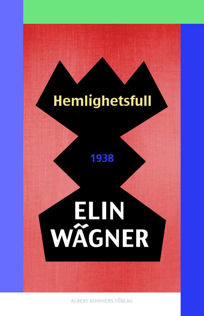 Elin Wägner : Hemlighetsfull