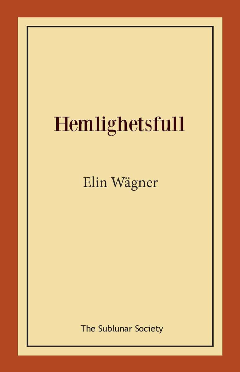Elin Wägner : Hemlighetsfull