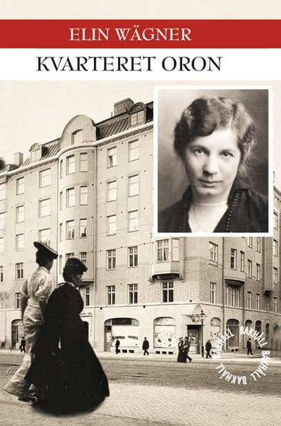 Elin Wägner : Kvarteret Oron
