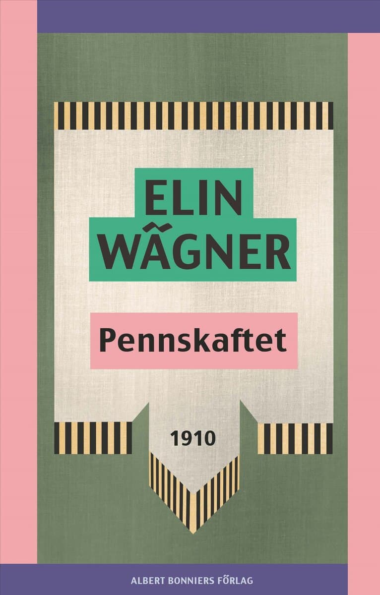 Elin Wägner : Pennskaftet