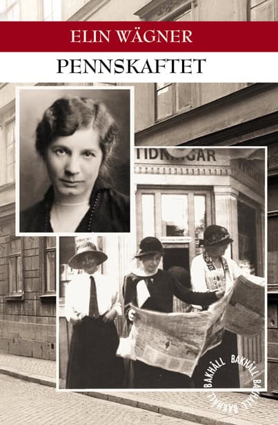 Elin Wägner : Pennskaftet