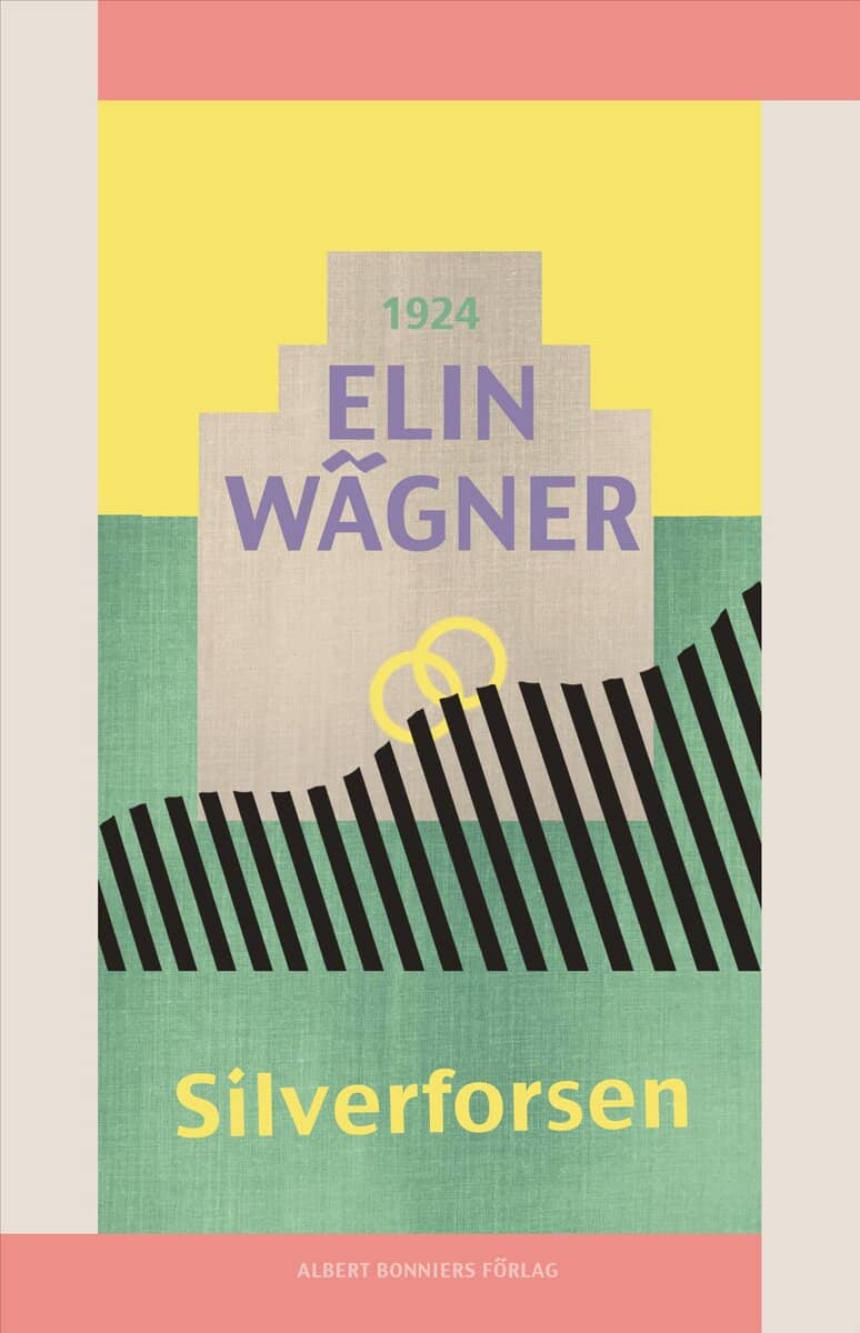 Elin Wägner : Silverforsen