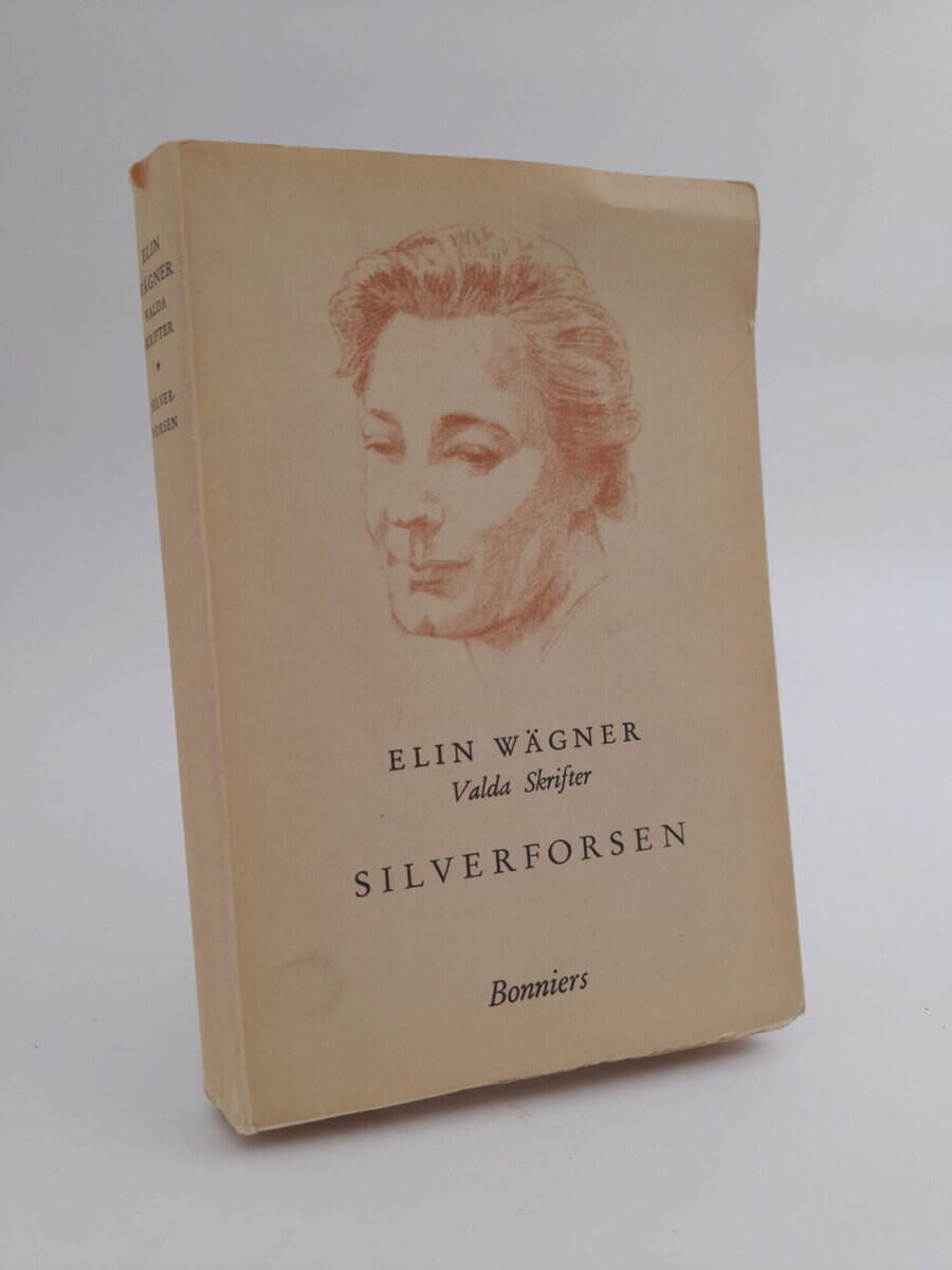 Elin Wägner : Silverforsen