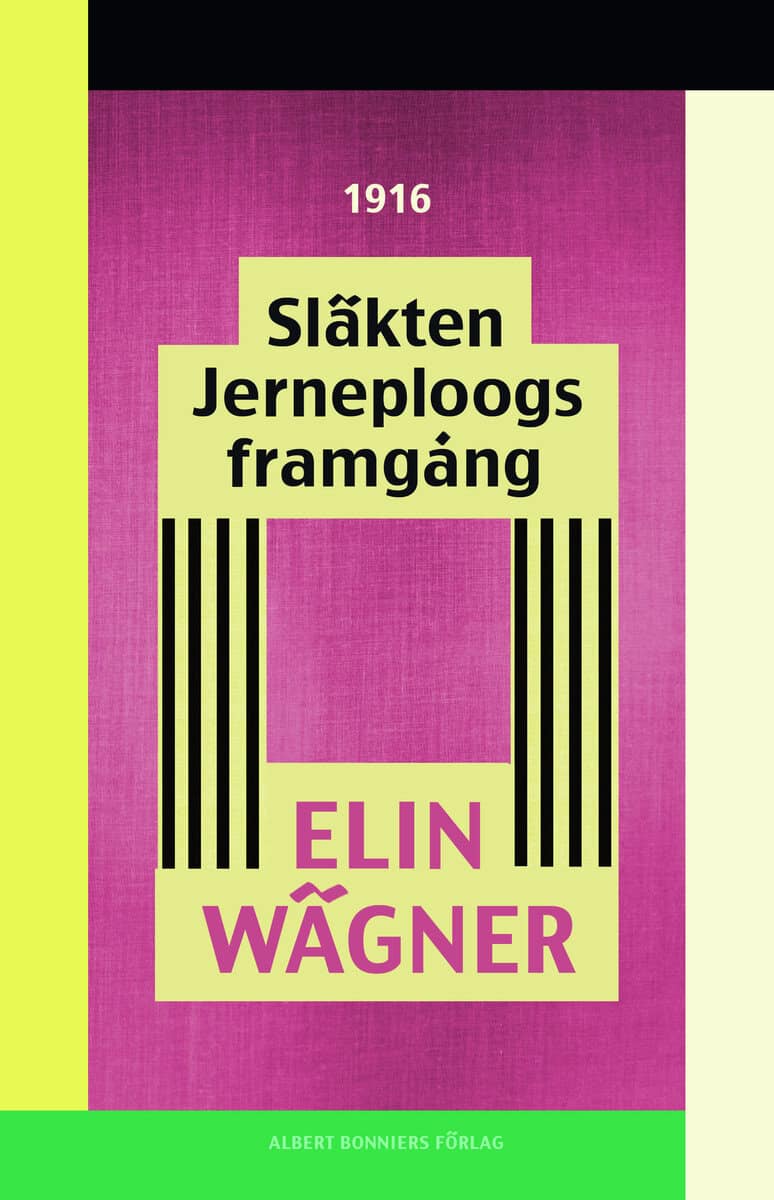 Elin Wägner : Släkten Jerneploogs framgång