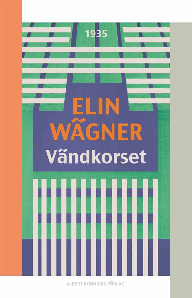 Elin Wägner : Vändkorset