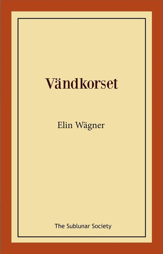 Elin Wägner : Vändkorset
