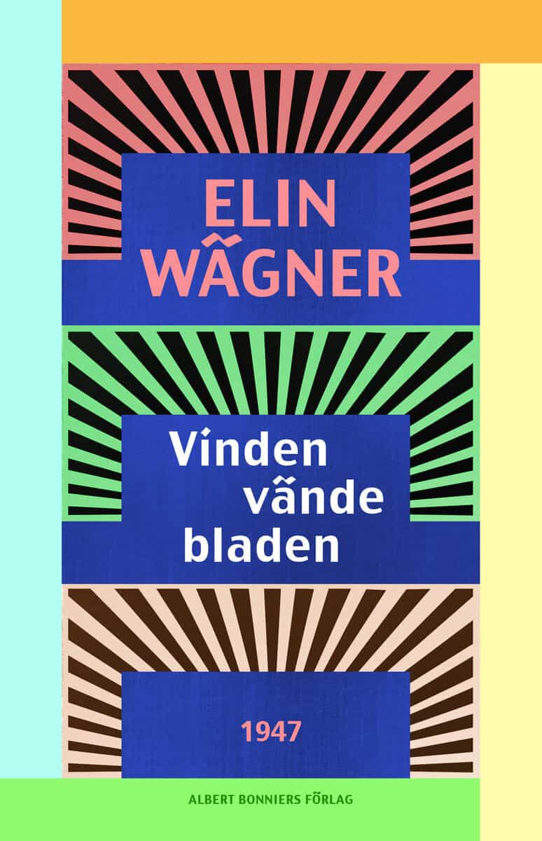Elin Wägner : Vinden vände bladen