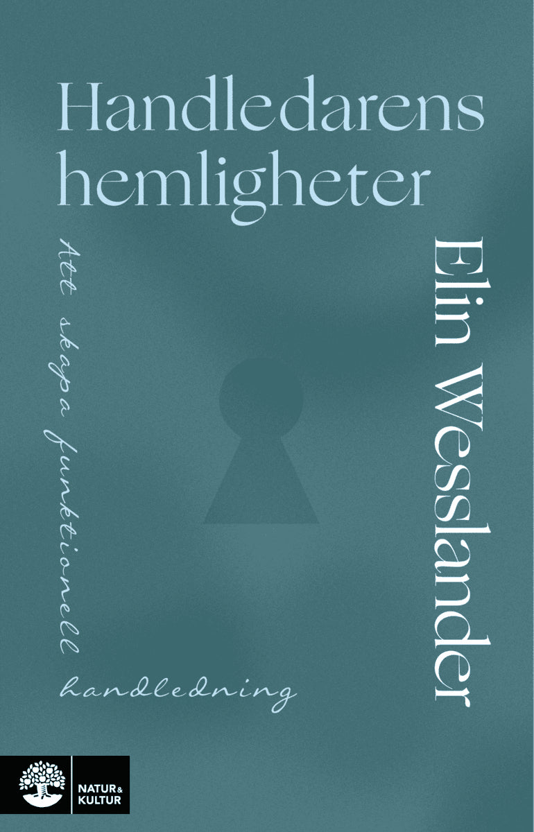 Elin Wesslander : Handledarens hemligheter : att skapa funktionell handledning