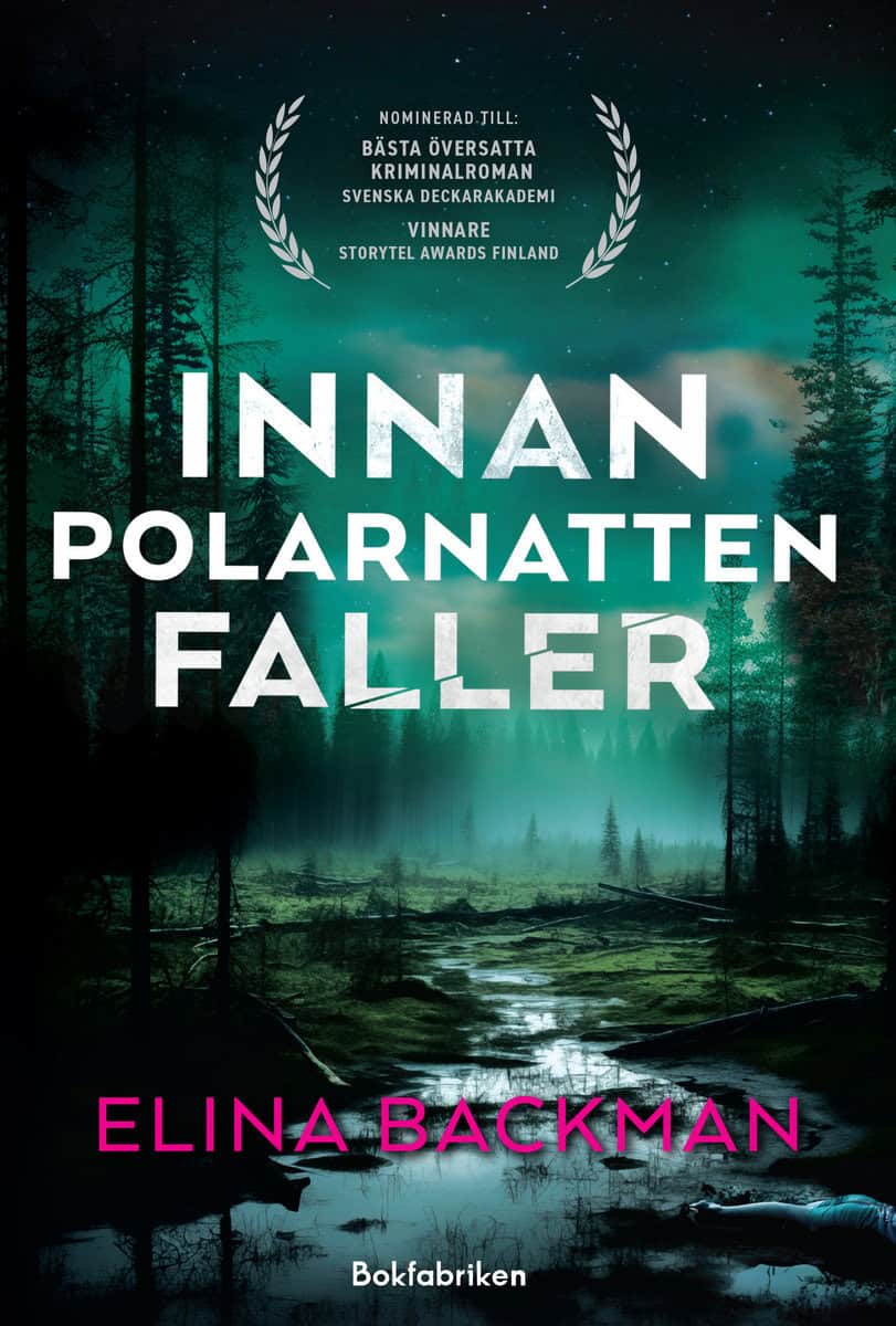 Elina Backman : Innan polarnatten faller