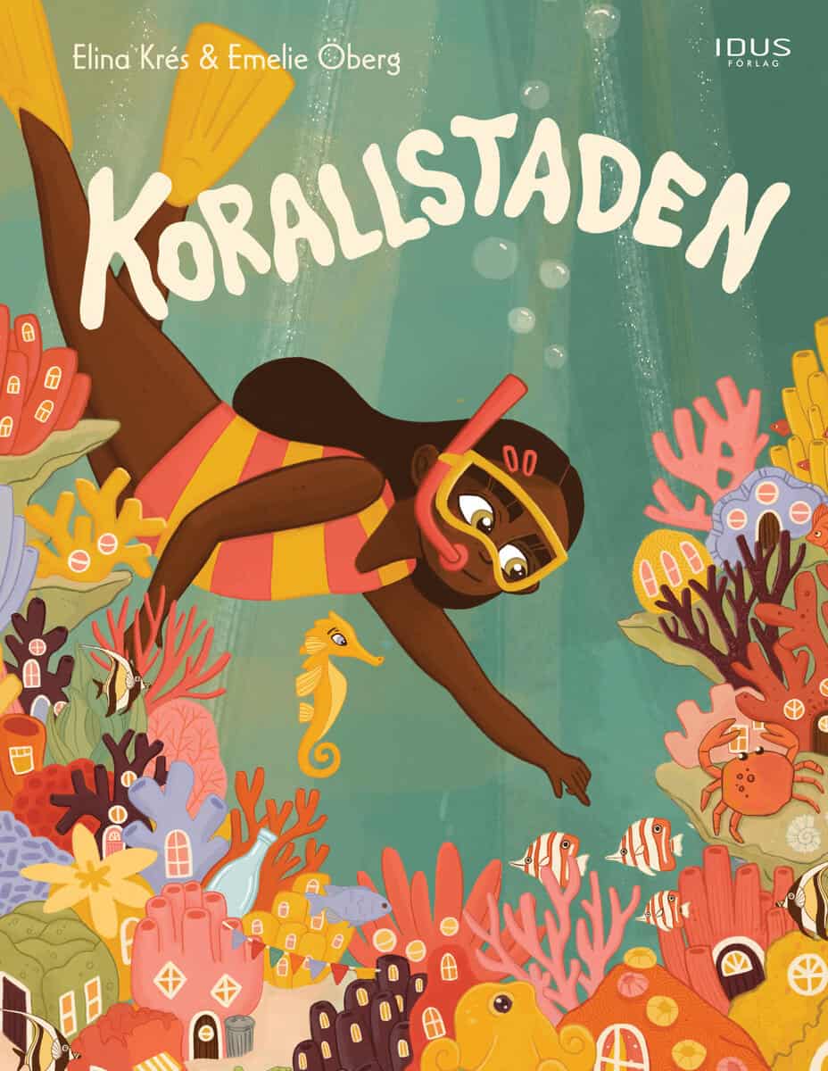 Elina Krés : Korallstaden