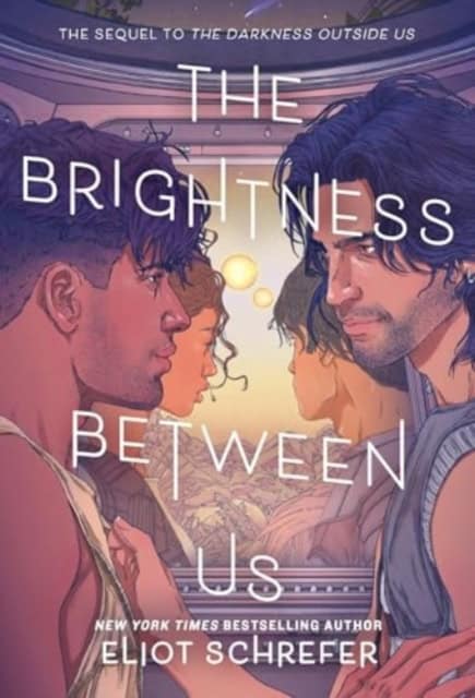 Eliot Schrefer : The Brightness Between Us