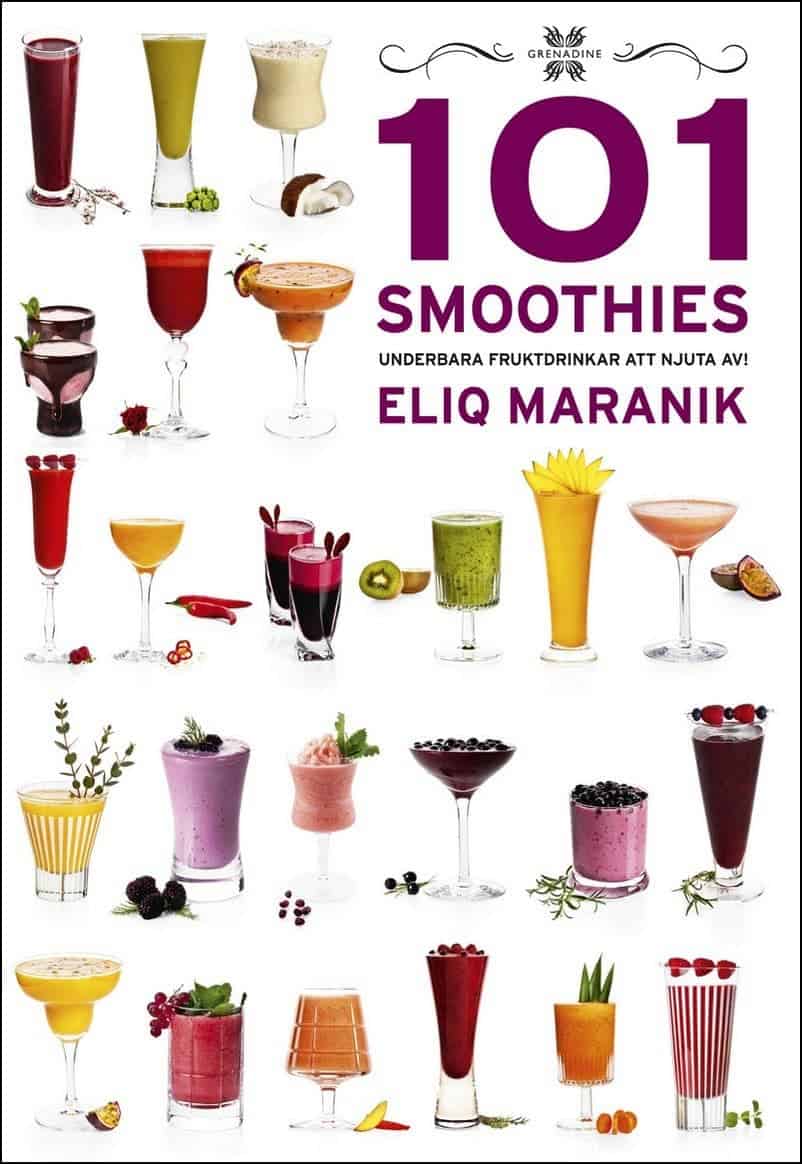 Eliq Maranik : 101 Smoothies