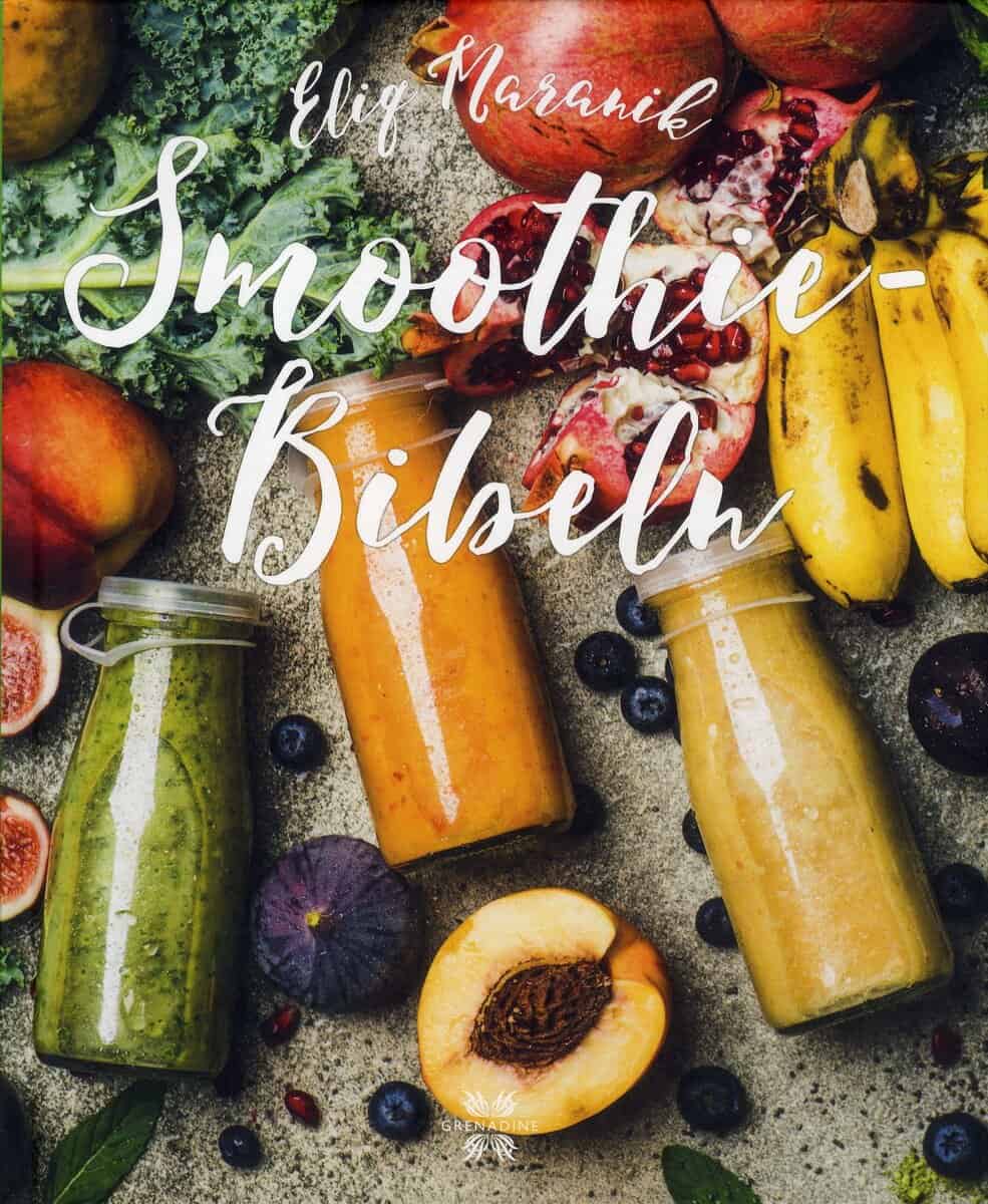 Eliq Maranik : Smoothie bibeln