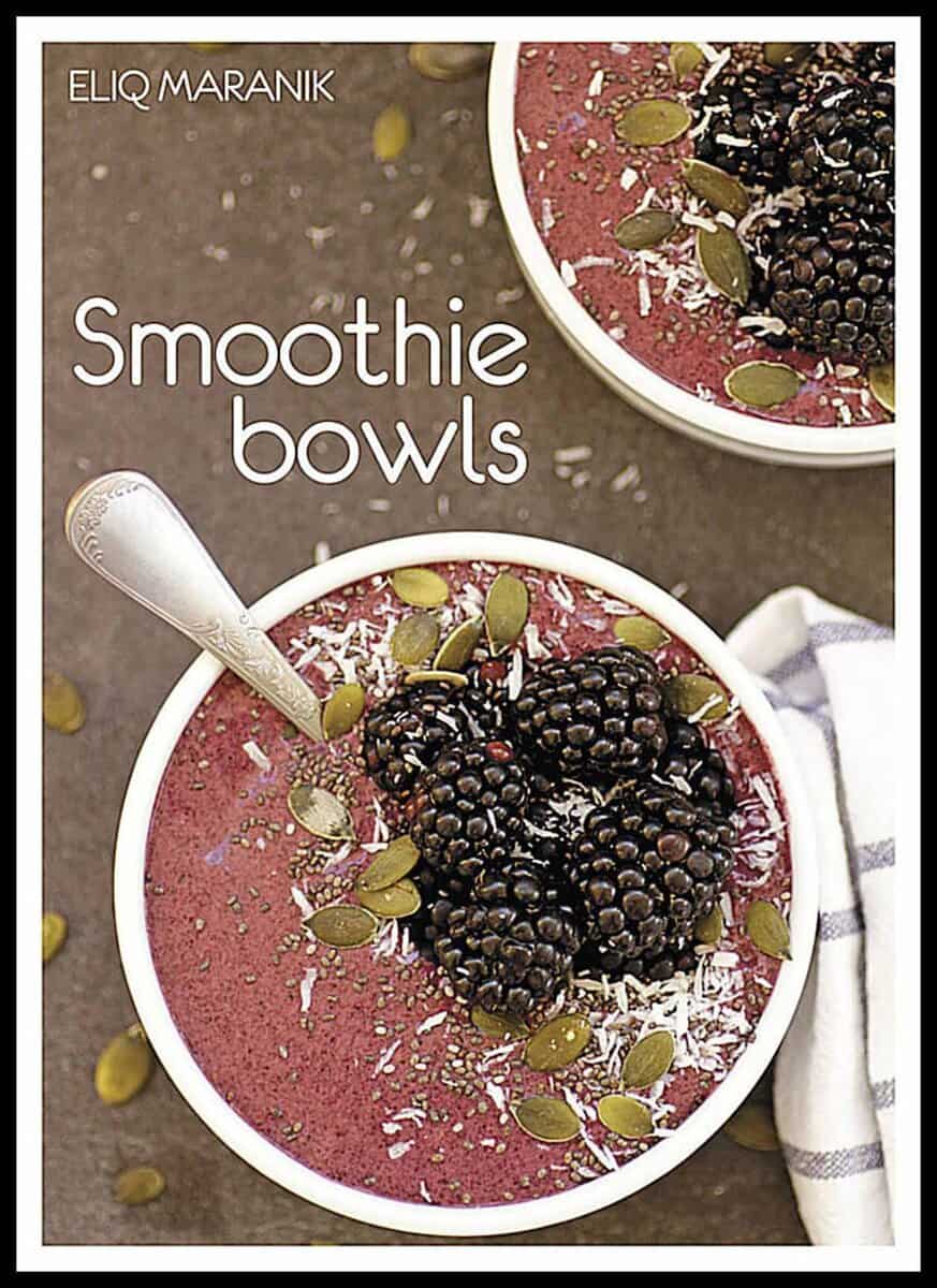 Eliq Maranik : Smoothie bowls
