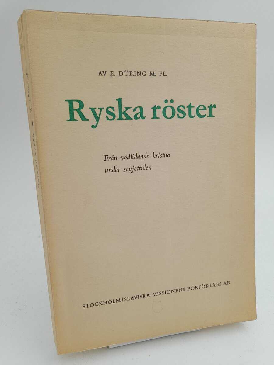Elis Düring : Ryska röster