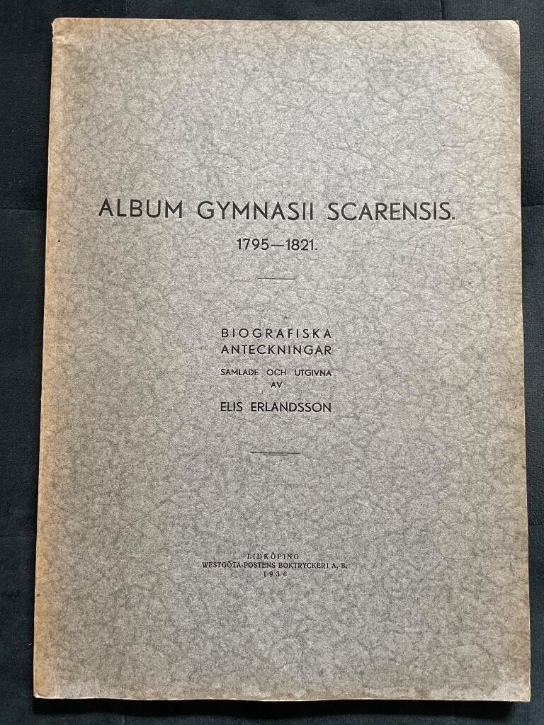 Elis Erlandsson : Album gymnasii scarensis