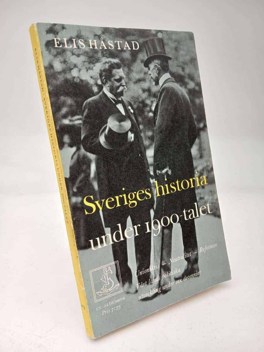 Elis Håstad : Sveriges historia under 1900-talet
