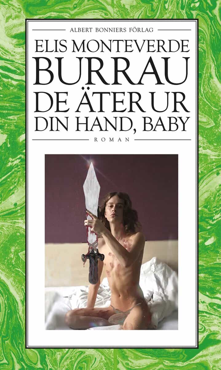 Elis Monteverde Burrau : De äter ur din hand, baby : Cindy Shermans samlade dagböcker
