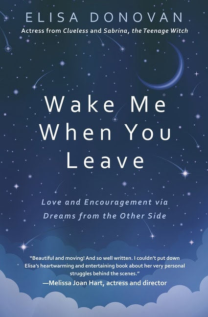 Elisa Donovan : Wake Me When You Leave