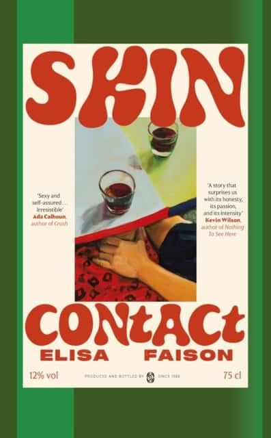 Elisa Faison : Skin Contact