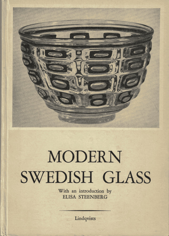Elisa Steenberg : Modern Swedish Glass
