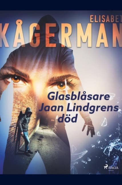 Elisabet Kågerman : Glasblåsare Jaan Lindgrens död