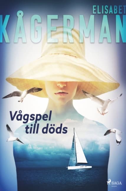 Elisabet Kågerman : Vågspel till döds