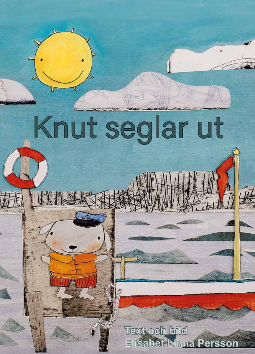 Elisabet Linna Persson : Knut seglar ut