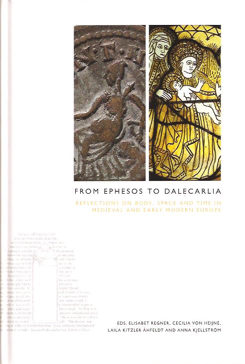 Elisabet Regner : From Ephesos to Dalecarlia
