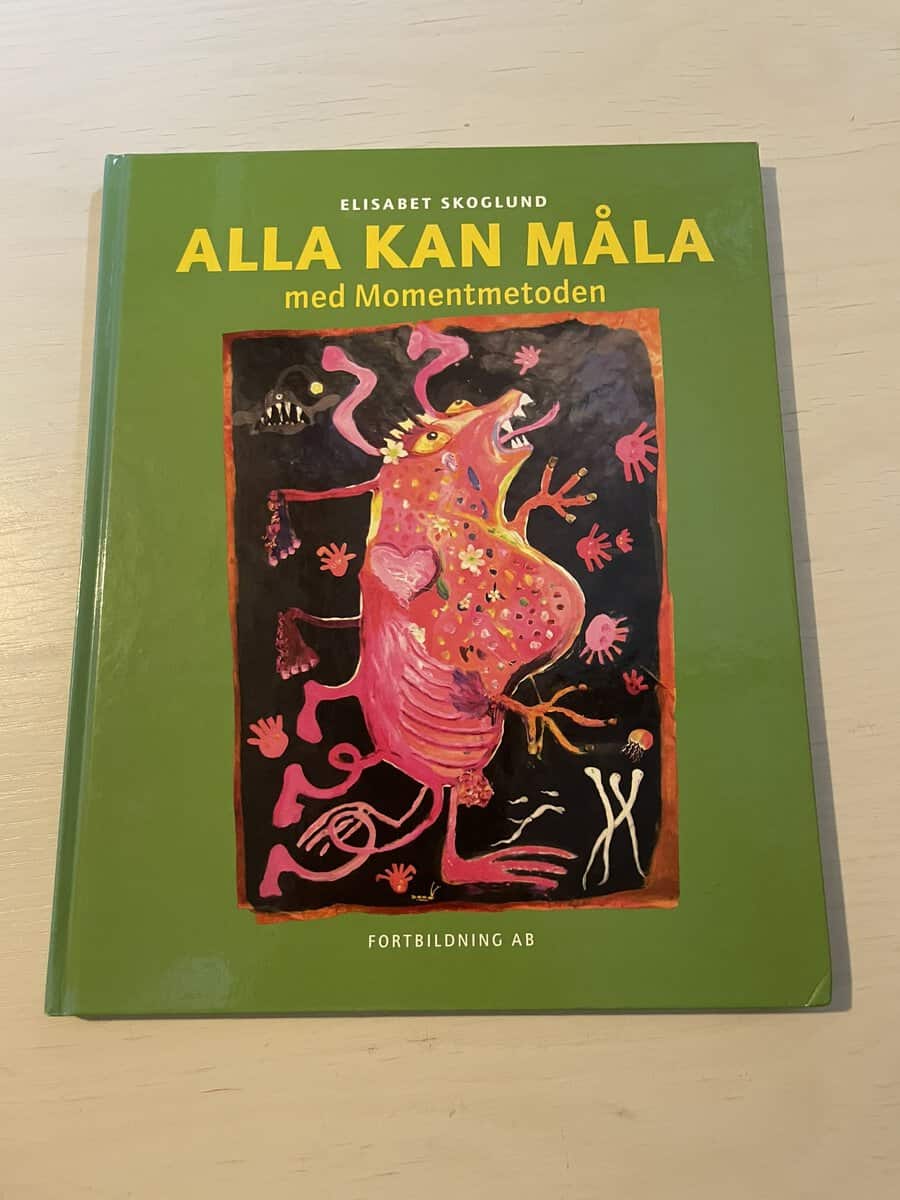 Elisabet Skoglund : Alla kan måla med Momentmetoden