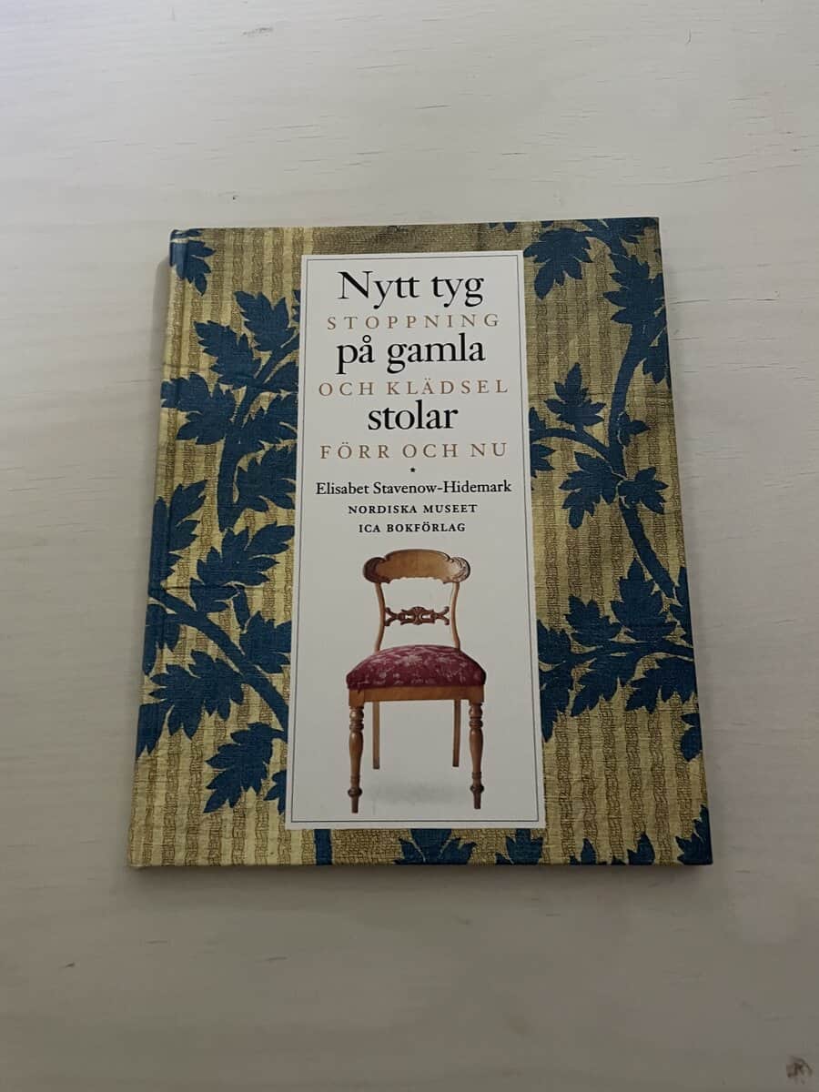 Elisabet Stavenow-Hidemark : Nytt tyg på gamla stolar