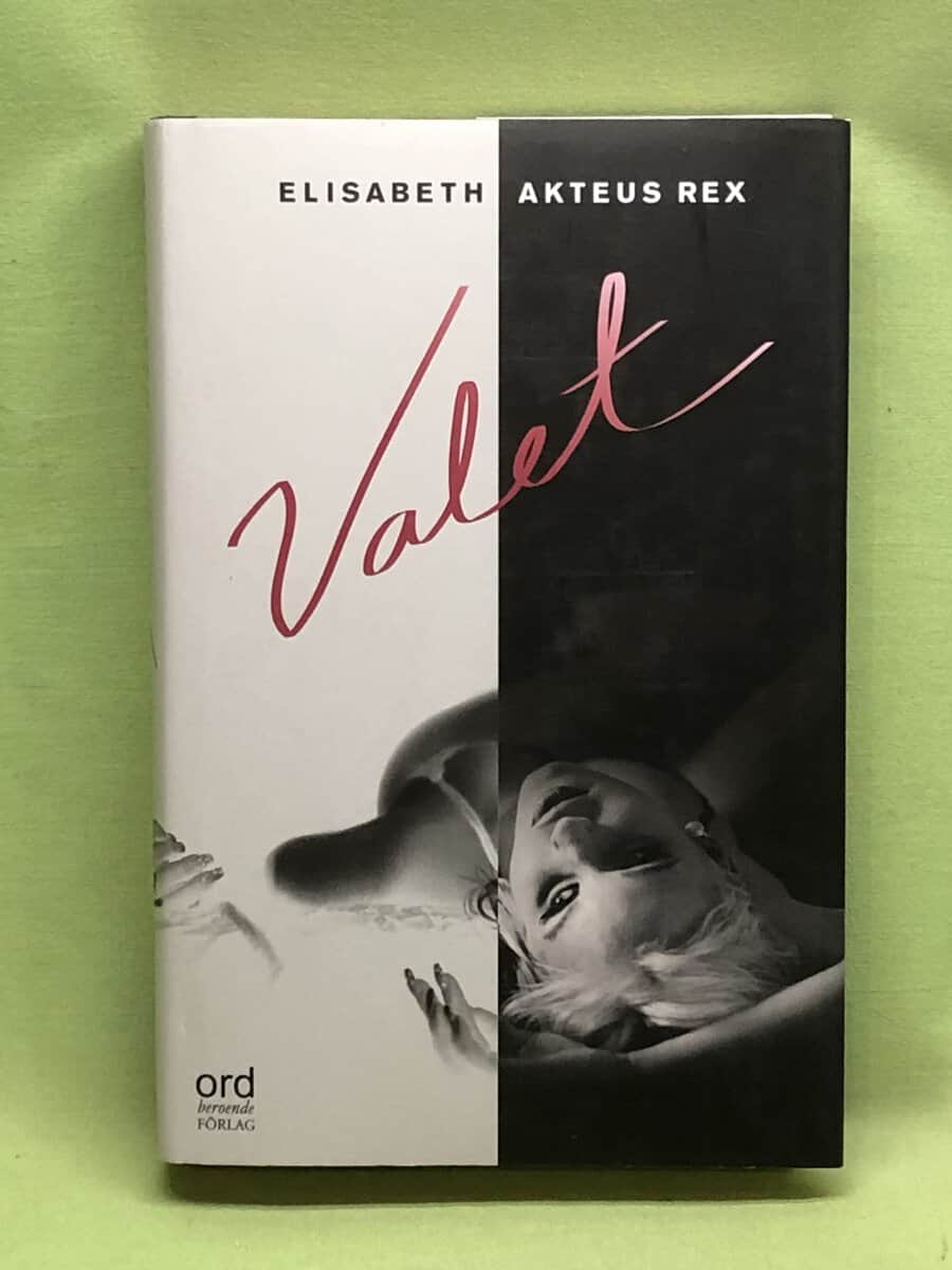 Elisabeth Akteus Rex : Valet